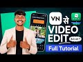 VN App Se Video Editing Kaise Kare? 2026 Professional Tutorial