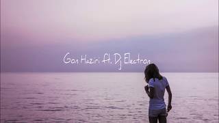 Luar -  Gjithmone (Gon Haziri ft  Electron Remix)