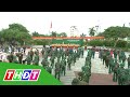 Lễ giao nhận quân năm 2021 tại TP. Cao Lãnh | THDT