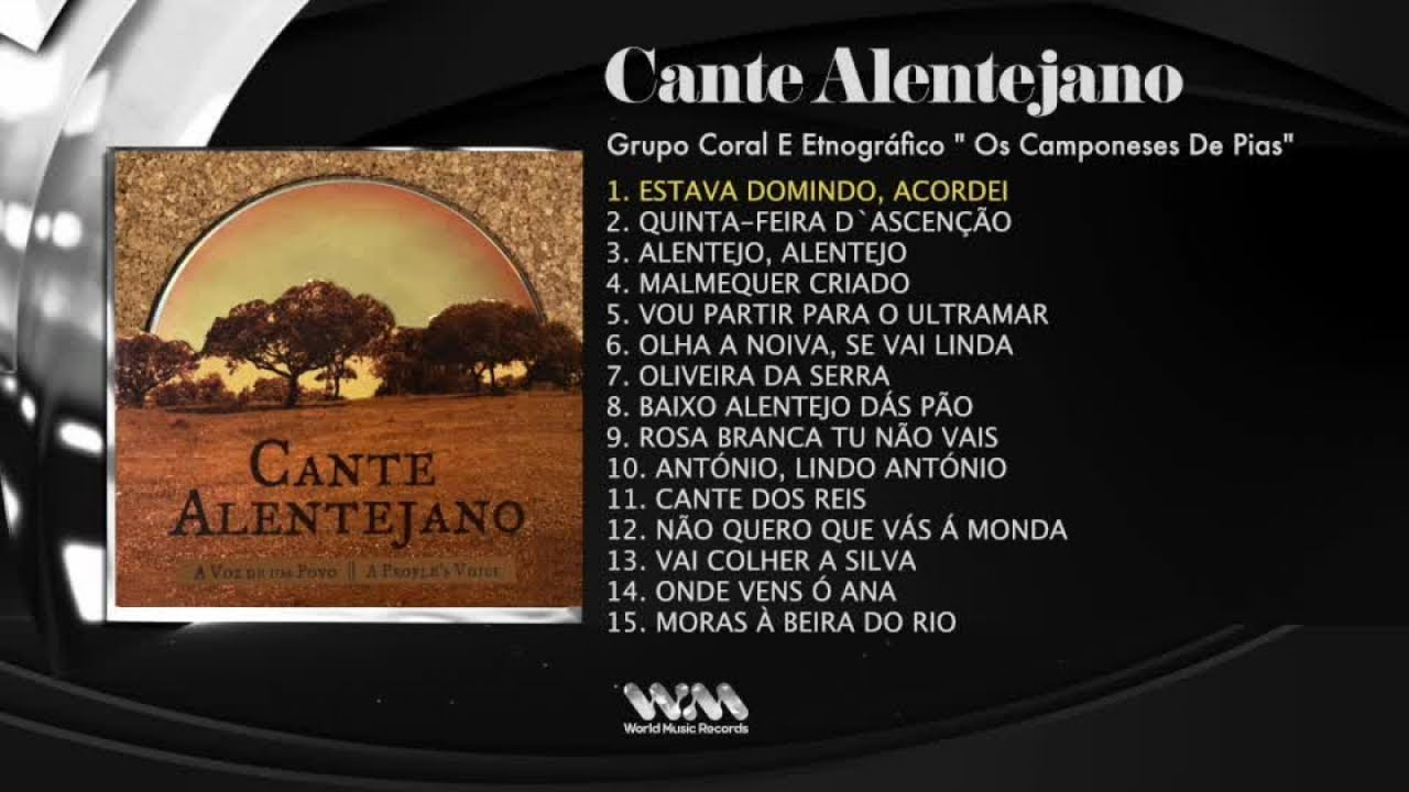 Grupo coral e etnográfico os camponeses de Pias - Cante Alentejo ( Full Album)