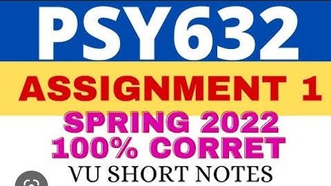 Psy632 Assignment Solution 2022