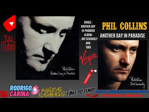 Tradução de ANOTHER DAY IN PARADISE - PHILL COLLINS (com Wilton