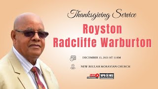 Service of Thanksgiving and Celebration for the life of Royston Radcliffe Warburton