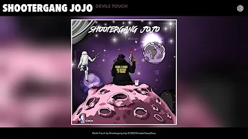 Shootergang Jojo - Devils Touch (Official Audio)