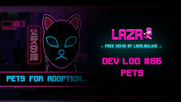 Lazr Dev Log #66