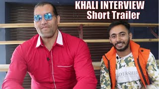 The Great Khali Interview - Official Trailer (WWE Superstar)