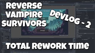 Reverse Vampire Survivors - Total Rework Time - Devlog 2