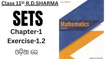 R.D.Sharma| Class 11| SETS| Exercise 1.2|ଓଡ଼ିଆ ରେ