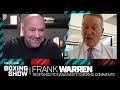 Frank Warren responds to Dana White's criticism of boxing's comeback and praises Matchroom
