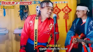 Siu Lam Kungfu Ho Yeah  shaolin Soccer