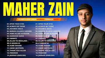 Koleksi Nasheed Maher Zain 2025 – Lagu Inspiratif & Menyejukkan Jiwa 🎧