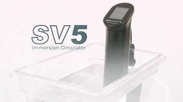 SV5 Immersion Circulator