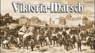 Viktoria Marsch [German march]