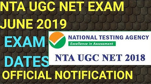 NTA UGC NET EXAM JUNE 2019!! UGC NET EXAM DATE 2019