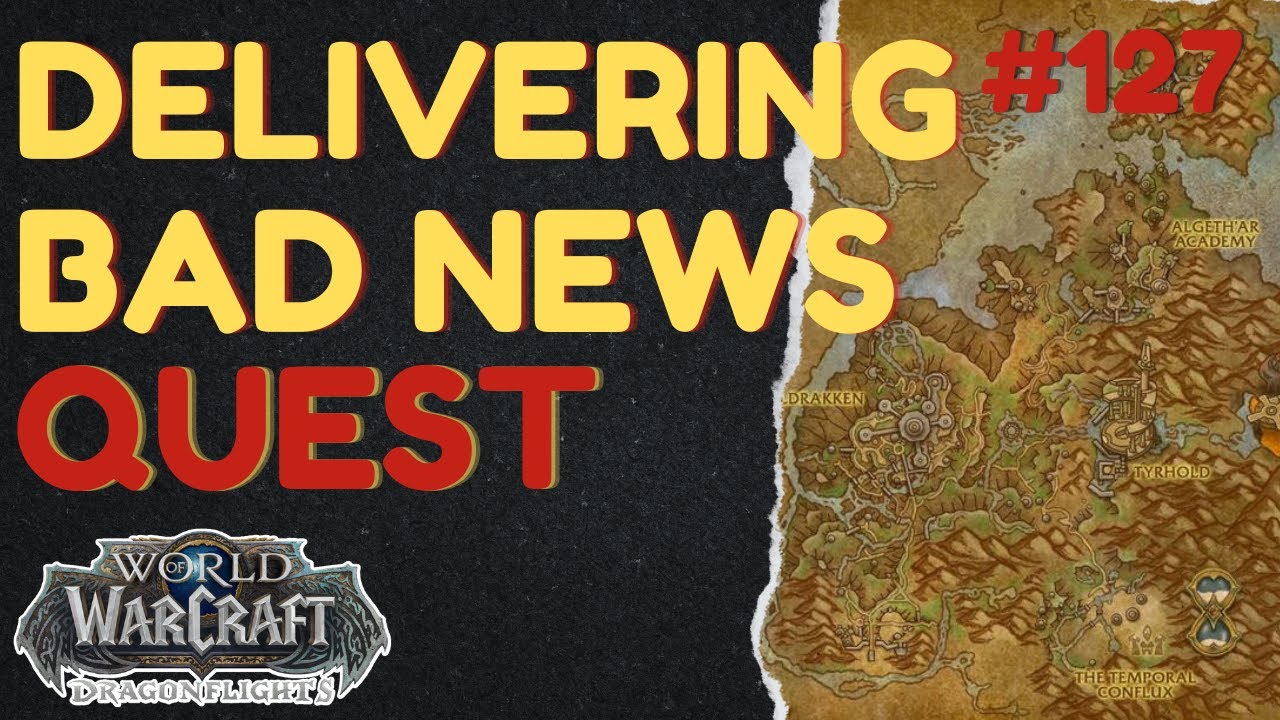 delivering-bad-news-quest-thaldraszus-wow-dragonflight-id