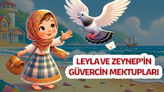 Leyla ve Zeynep'in Güvercin Mektupları