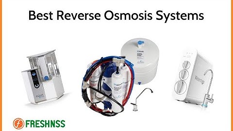 Best Reverse Osmosis System Reviews (2022 Buyers Guide) ✅