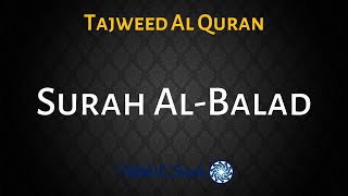 Surah Al-Balad with Tajweed | Sheikh Ayman Suwayd | Tajweed Al Quran | Miftah Ul Jannah