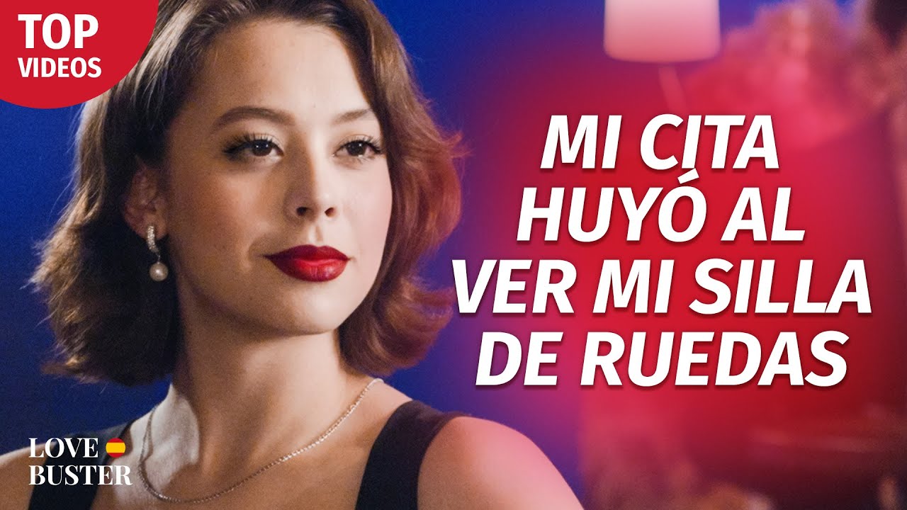 Mi Cita Huyó Al Ver Mi Silla De Ruedas | @LoveBuster Español