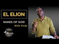 El Elion | The Names of God and What Are Their Meanings?