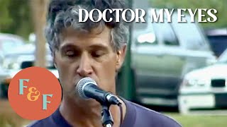 Doctor My Eyes (Cover) - Jackson Browne by Foxes and Fossils chords