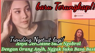 Hot News Anya Geraldine Ternyata Kini Lebih Suka Ngobrol Dengan Orang Aneh, Muak Basa Basi Wadidah