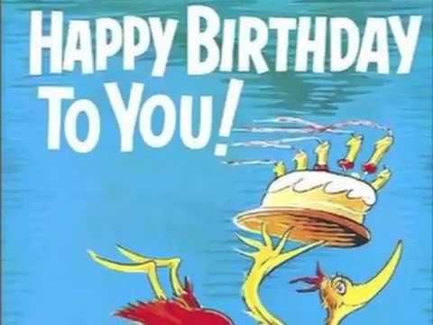 Happy Birthday To You A Poem By Dr Seuss With Pictures Youtube