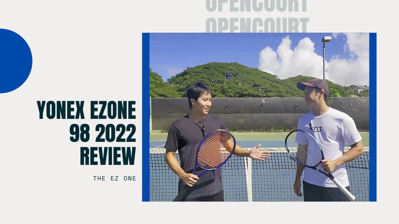 Yonex Ezone 98 2022 Review - The EZ One