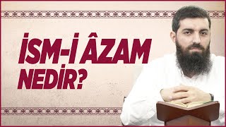 İsmi Azam nedir? | Halis Bayancuk Hoca