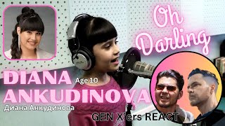 GEN X'ers REACT | DIANA ANKUDINOVA (Диана Анкудинова) | Oh Darling