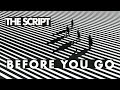 The Script - Before You Go (Official Audio)