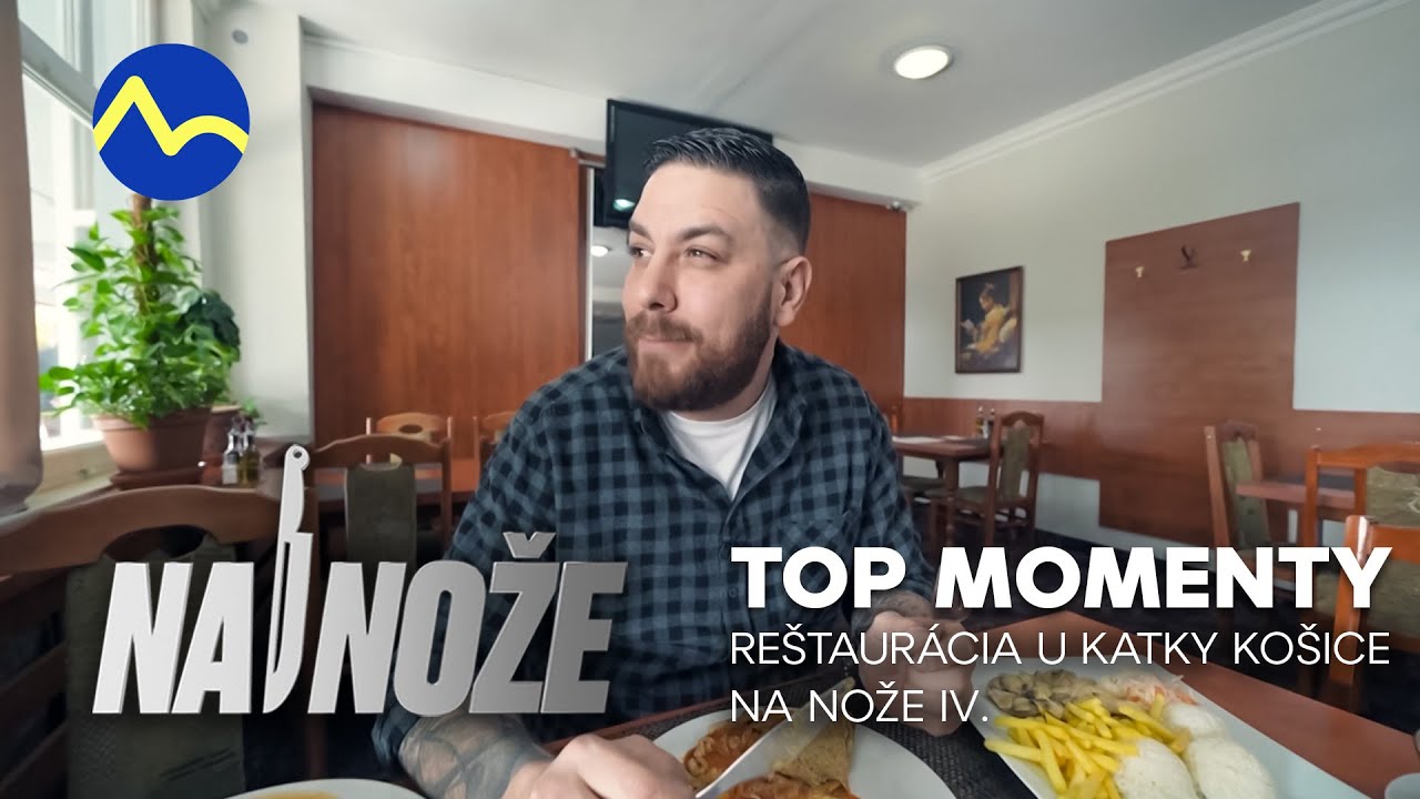 Návrat do minulosti | Reštaurácia u Katky Košice | Na nože IV.