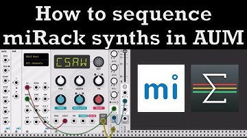 How to sequence miRack synths in AUM