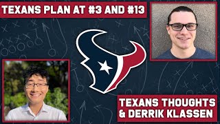 Houston Texans Draft Strategy with Derrik Klassen