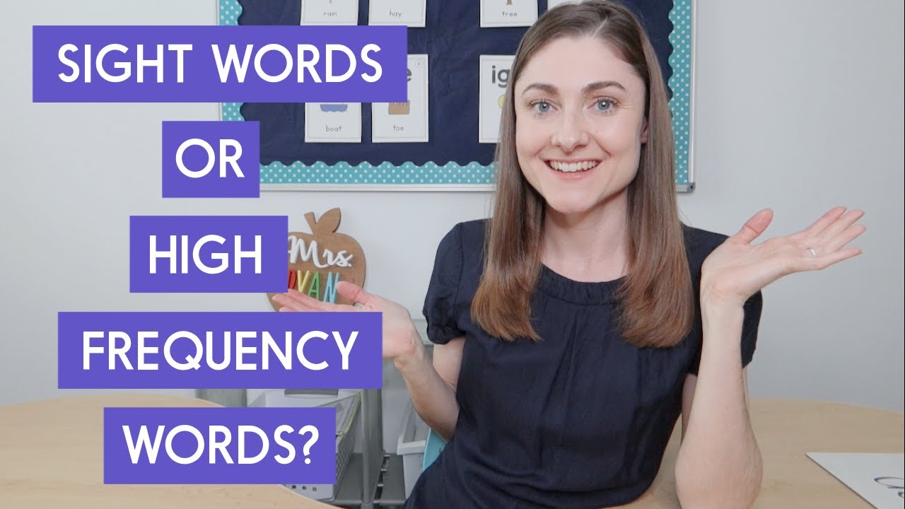 Sight Words vs. High Frequency Words: Is There a Difference? - YouTube