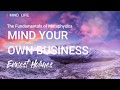 Mind Your Own Business - Fundamentals of Metaphysics (Ernest Holmes) Love & Law- Chapter 1