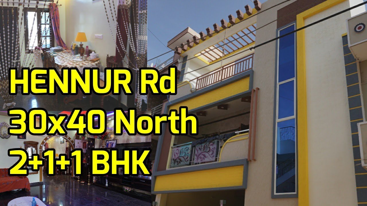 Hennur Road 30x40 North Facing New Building 3 Units Bangalore YouTube