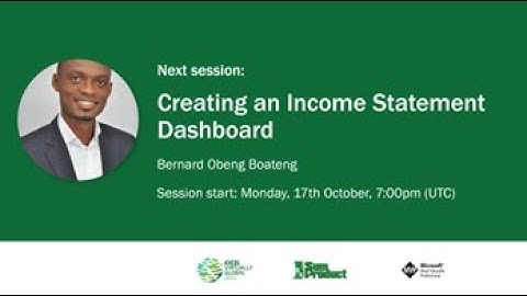 20  BERNARD OBENG BOATENG   Creating an Income Statement Dashboard