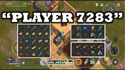 "PLAYER 7283" 👈 | REVENGE RAID - Last Day On Earth: Survival
