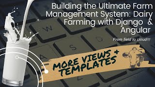 Building Dairy Management Agriculture App intro into Angular: Django & Angular #2 Profile