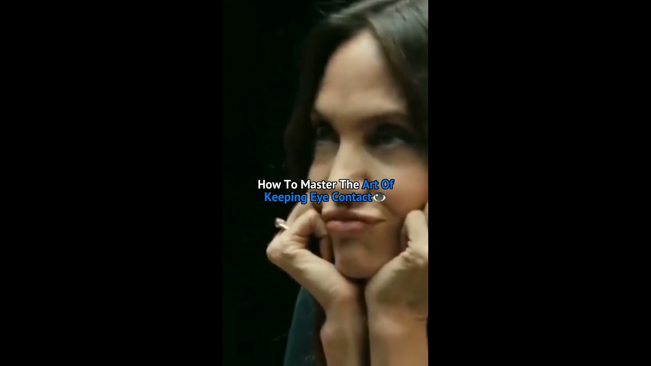 How To Master The Art Of Keeping Eye Contact