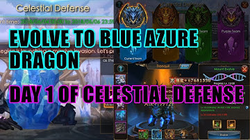 LEGACY OF DISCORD - Day 1 Celestial Defense + Evolve to Blue Azure Dragon