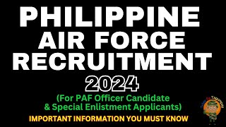 PHILIPPINE AIR FORCE RECRUIMENT 2024 (IMPORTANT INFORMATION YOU NEED TO KNOW!)