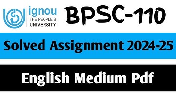 BPSC-110 Solved Assignment 2024-25 || BPSC-110 Solved Assignment in English || BPSC-110