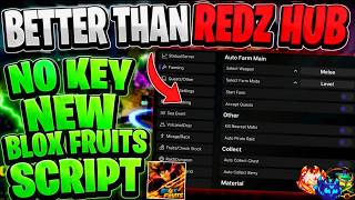 No Key New Blox Fruits Script Better Than Redz Hub Fast Auto Farm, Sea Events Delta Executor