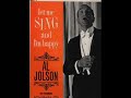 Al Jolson - Let Me Sing And I'm Happy 1930 The Music Of Irving Berlin