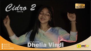 Cidro 2 Dj - Cover Dhelia Vindi