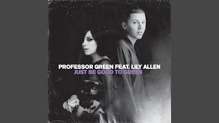 Just Be Good To Green