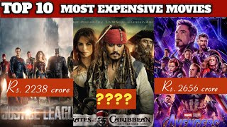 TOP 10 MOST EXPENSIVE MOVIES