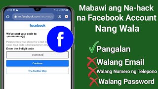 Paano Mabawi ang Na-hack na Facebook Account Nang Walang Email At Numero ng Telepono (2023).